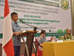 Gubernur Sulteng: Peran Polhut Sangat Krusial untuk Memastikan Sumber Daya Hutan Tetap Terjaga